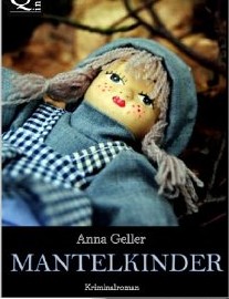 Mantelkinder (Ein Fall für Chris Sprenger und Karin Berndorf 2) [Kindle Edition]