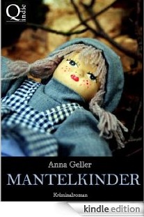 Mantelkinder (Ein Fall für Chris Sprenger und Karin Berndorf 2) [Kindle Edition]